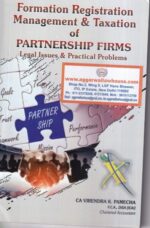 Xcess Formation Registration Management & Taxation of Partnership Firms Legal Issues & Practical Problems by VIRENDRA K PAMECHA Edition 2022