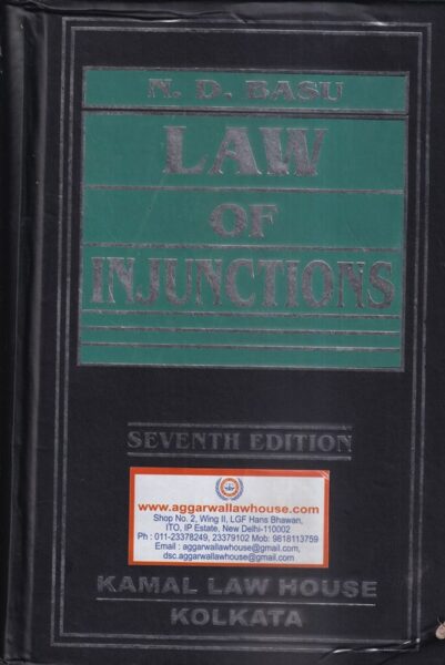 Kamal Law House Law Of Injunctions By N D Basu 7th Edition 2021