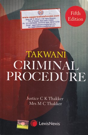 Lexis Nexic TAKWANI'S Criminal Procedure by CK THAKKER & MC THAKKER Edition 2021