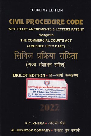 Allied Book Company Economy Edition Civil Procedure Code With State Amendments & Letters Patent alongwith The Commercial Courts Act (Amended upto date) Diglot Edition by RC KHERA Edition 2022