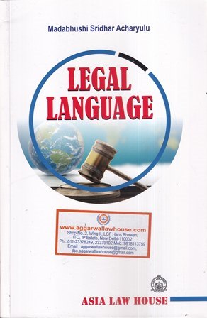 Asia Law House Legal Language by Madabhushi Sridhar Acharyulu Edition 2019