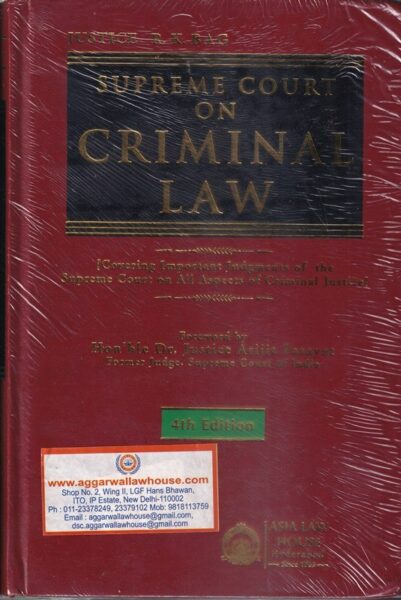 Asia Law House Supreme Court on Criminal Law by Justice Arijit Pasayat Edition 2021