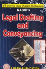 Nabhi's Legal Drafting and Conveyancing by Ajay Kumar Garg Edition 2021