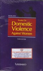 Lawmann's Treatise on Domestic Violence Against Women by Nayan Joshi Edition 2022