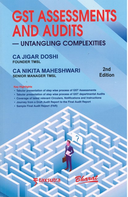 Bharat GST Assessments and Audits By Jigar Doshi, Nikita Maheshwari Edition 2023