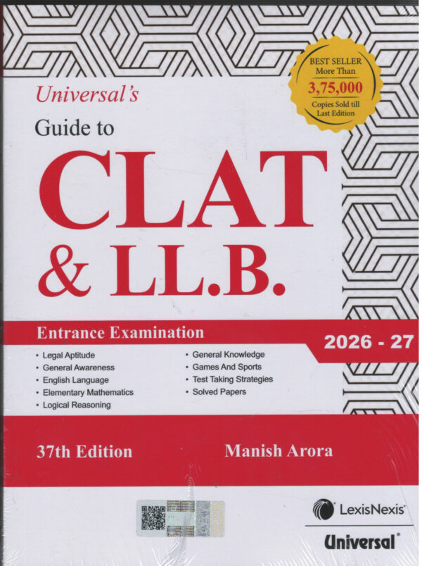 Universal's Guide to CLAT & LLB Entrance Examination by MANISH ARORA Edition 2026-27