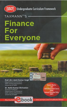 Taxmann Finance For Everyone UGCF by Amit Kumar Singh, Rohit Kumar Shrivasta Edition 2023