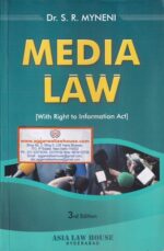 Asia Law house Media Law ( With Right to Information Act) by SR Myneni Edition 2022