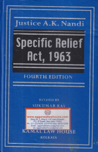 Kamal Law House Specific relief Act 1965 By A K Nandi and Sukumar Ray 4th Editon 2019