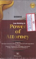 Whytes & Co. BISWAS Law Relating to Power of Attorney Edition 2022