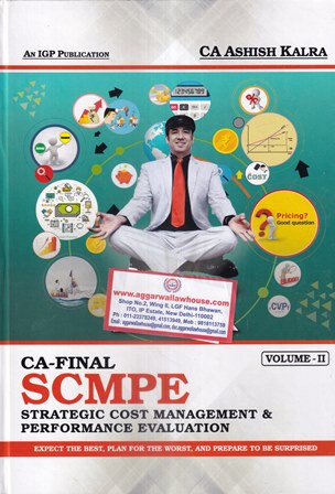 IGP Publication SCMPE Strategic Cost Management & Performance Evaluation for CA Final (New Edition) by Ashish Kalra