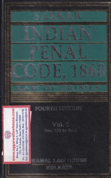 Kamal Law house Sarkar's Indian Penal Code, 1860 Law & Crimes ( Set of 2 Vols )Edition 2022
