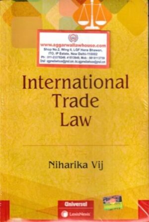 Lexic Nexis International Trade Law By Niharika Vij Edition 2023