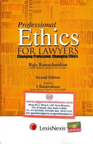 LexisNexis Professional Ethics For Lawyers by Raju Ramachandran Edition 2024