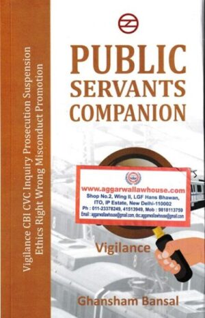 Nisha Publications Public Servants Companion by Ghansham Bansal Edition 2021