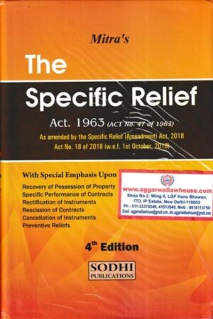 Sodhi Publication The Specific Relief Act, 1963 by Arindam Mitra Edition 2022