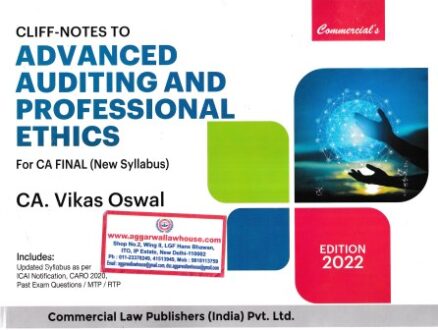 Commercial's Cliff-Notes To Advanced Auditing and Professional Ethics for CA Final New Syllabus by Vikas Oswal Edition 2022 Exam