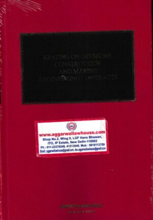 Sweet & Maxwell Keating on Offshore Construction And Marine Engineering Contracts Edition 2022