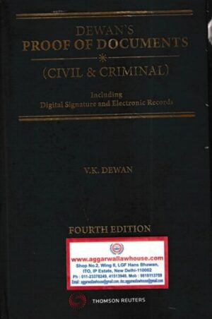 Thomson Reuters Dewan's Proof of Documents (Civil & Criminal) Including Digital Signature and Electronic Records By VS Dewan Edition 2021