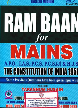 Unique Law Publication House English Medium Ram Baan Mains The Constitution of India 1950 by Tarannum Husain Edition 2020