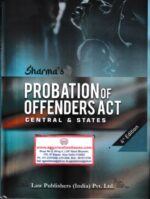 Law Publishers Sharma's Probation of Offenders Act Central & States Edition 2022