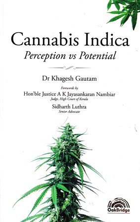 Oak Bridge Cannabis Indica Perception us Potential by Khagesh Gautam & Sidharth Luthra Edition 2022