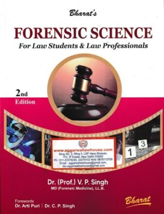BHARAT FORENSIC SCIENCE FOR LAW STUDENTS & LAW PROFESSIONALS BY DR V.P. SINGH EDITION 2022