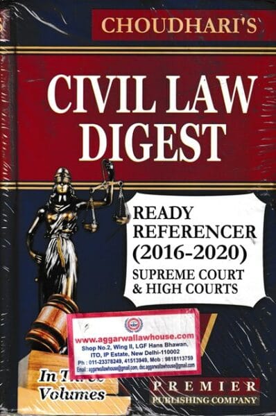 Premier Civil Law Digest Ready Referencer ( 2016-2020 ) Supreme Court & High Courts (Set of 3 vols )by CHOUDHARI Edition 2022