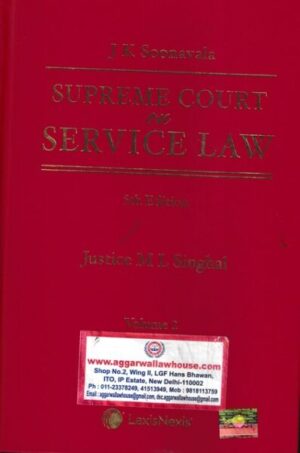 LexisNexis J K SOONAVALA Supreme Court on Service Laws Set of 2 Vols by ML SINGHAL Edition 2022