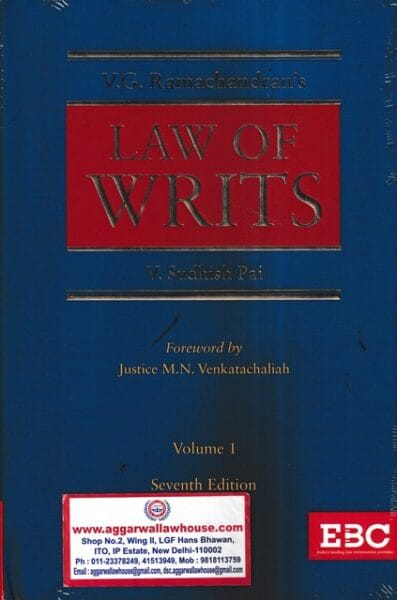 EBC V.G. Ramachandran Law of Writs (in 2 volumes) by C.K. Thakker & M.C. Thakker Edition 2025