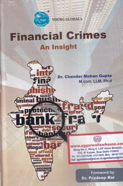 Young Global's Financial Crimes An Insight by Chander Mohan Gupta & Pradeep Rai Edition 2022