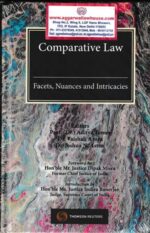 Thomson Reuters Comparative Law Facets, Nuances and Intricacies by Aditya Tomer, Vaishali Arora & Joshua N Aston Edition 2022
