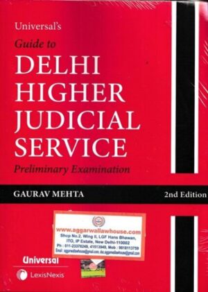 Universal's Delhi Higher Judicial Service Preliminary Examination by Gaurav Mehta Edition 2022