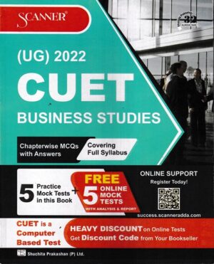 Shuchita Parkashan Scanner UG 2022 CUET Business Studies Chapterwise MCQs with Answers Covering Full Syllabus Edition 2022