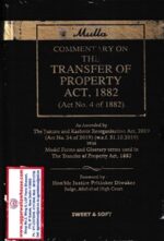 Sweet & Soft Mulla’s Commentary on The Transfer of Property Act 1882 (Act No 4 of 1882) Edition 2022