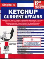 Singhal's KETCHUP Current Affairs by Krishan Keshav & Himani Verma Edition 2022