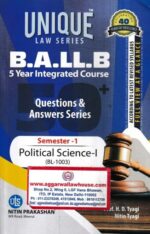 Nitin Prakashan Unique Law Series BA.LLB 5 Years Integrated Course Semester -1 Political Science -1 (BL-1003) by HD Tyagi Nitin Tyagi  for BA.LLB Exams
