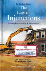 Vinod Publications Gurbax Singh The Law of Injunctions Principles Practice & Procedure by Rajesh Gupta & Gunjan Gupta Edition 2022