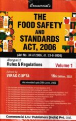 Commercial's The Food Safety and Standards Act 2006 (ACT no 34 of 2006, dt 23-08-2006) Along with Rules & Regulations Set of 2 Vols by VIRAG GUPTA 16th Edition 2022