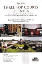Oak Bridge Saga of the Three Top Courts of India ( Set of 2 Vols )by Justice Sudhir Kumar Katriar Edition 2022