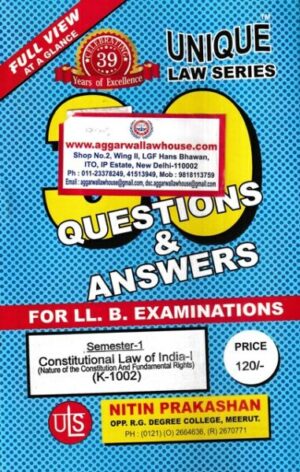 Unique Law Series Constitutional Law of India-I (K-1002) Semester-1 With Questions & Answers for LLB Examination.