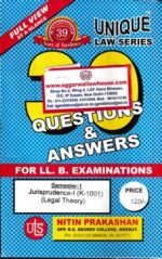 Unique Law Series Jurisprudence-I (Legal Theory) (K-1001) Semester-1 With Questions & Answers for LLB Examination.