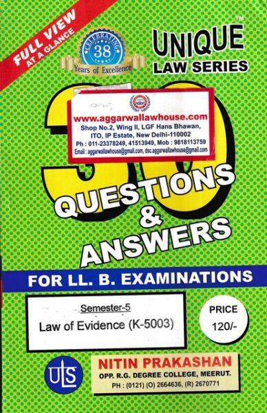 Unique Law Series Law of Evidence (K-5003) Semester-5 With Questions & Answers for LLB Examination.