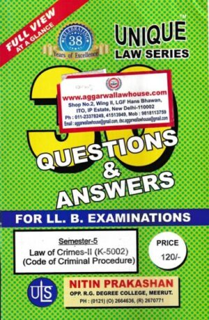 Unique Law Series Law of Crimes-II (Code of Criminal Procedure) (K-5002) Semester-5 With Questions & Answers for LLB Examination