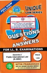 Unique Law Series Public International Law (K-3002) for SEMESTER-3 With Questions & Answers for LLB Examination.