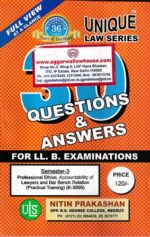 Unique Law Series Professional Ethics Accountablity of Lawyers and Bar Bench Relation (K-3005) for SEMESTER-3 With Questions & Answers  for LLB Examination.