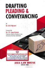 Asia's Drafting Pleadings & Conveyancing by S R Myneni & Y.F Jaya Kumar Edition 2022