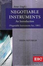 EBC Avtar Singh's NEGOTIABLE INSTRUMENTS (Negotiable Instruments Act 1881 by Deepa Paturkar Edition 2022