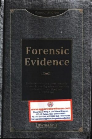 Lawmann's Forensic Evidence by RAMACHANDRAN Edition 2023