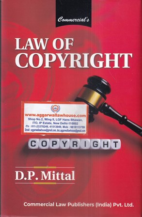 Commercial's Law of Copyright by D P Mittal Edition 2022